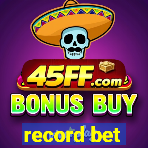 record bet